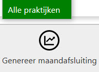 knop genereer maandafsluiting alle praktijken